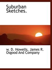 Suburban Sketches.,1140499688,9781140499688