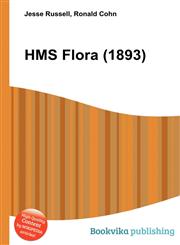HMS Flora (1893),5511440310,9785511440316