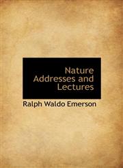 Nature Addresses and Lectures,1140045520,9781140045526