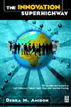 The Innovation Superhighway Harnessing Intellectual Capital for Sustainable Collaborative Advantage,0750675926,9780750675925