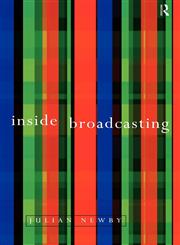 Inside Broadcasting,0415151120,9780415151122