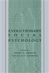 Evolutionary Social Psychology,0805819053,9780805819052