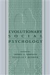 Evolutionary Social Psychology,0805819053,9780805819052