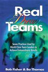 Real Dream Teams Seven Practices That Enable Ordinary People to Achieve Extraordinary Results as Team Leaders 1st Edition,1574440063,9781574440065