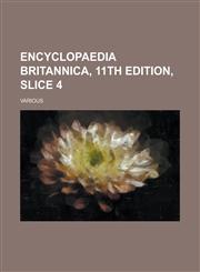 Encyclopaedia Britannica, 11th Edition, Slice 4 Volume 2,1236715640,9781236715647