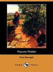 Pauvre Petite! (Dodo Press),1409934950,9781409934950