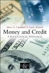 Money and Credit A Sociological Approach,0745643922,9780745643922