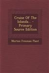 Cruise Of The Iolanda... - Primary Source Edition,1294081756,9781294081753