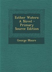 Esther Waters,1287462863,9781287462866