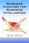 Business Analysis for Business Intelligence,1439858349,9781439858349