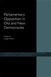 Parliamentary Opposition in Old and New Democracies,0415390702,9780415390705