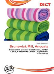 Brunswick Mill, Ancoats,613658185X,9786136581859