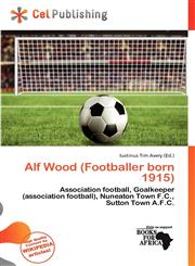Alf Wood (Footballer born 1915),6200472203,9786200472205