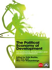 The Political Economy of Development The World Bank, Neoliberalism and Development Research,0745331033,9780745331034