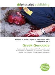 Greek Genocide,613001709X,9786130017095