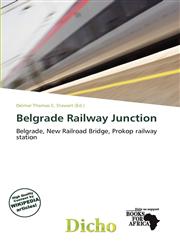 Belgrade Railway Junction,6138035615,9786138035619