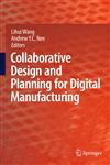 Collaborative Design and Planning for Digital Manufacturing,1848822863,9781848822863