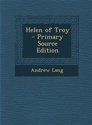 Helen of Troy - Primary Source Edition,1295586630,9781295586639