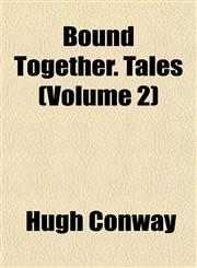 Bound Together. Tales (Volume 2),1152874438,9781152874435