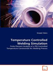 Temperature Controlled Welding Simulation,3639291069,9783639291063
