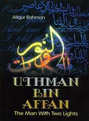 Uthman Bin Affan The Man with Two Lights,8174353305,9788174353306