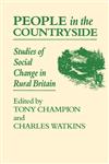People in the Countryside Studies of Social Change in Rural Britian,1853961280,9781853961281