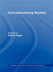 Conceptualising Society,0415061245,9780415061247