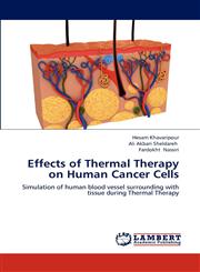 Effects of Thermal Therapy on Human Cancer Cells,3659189693,9783659189692
