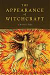 The Appearance of Witchcraft Print and Visual Culture in Sixteenth-Century Europe,0415082420,9780415082426