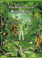 The Adventures of Markus Waffler,1618974440,9781618974440
