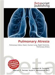 Pulmonary Atresia,6134843768,9786134843768