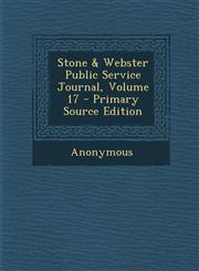 Stone & Webster Public Service Journal, Volume 17,1289567042,9781289567040