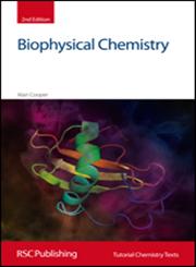 Biophysical Chemistry 2nd Edition,1849730814,9781849730815