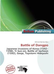 Battle of Dangpo,6200172447,9786200172440