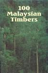 100 Malaysian Timbers