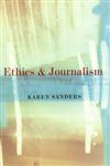 Ethics and Journalism,0761969675,9780761969679