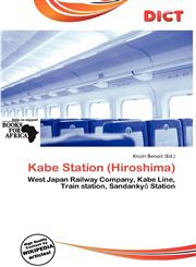 Kabe Station (Hiroshima),6138063201,9786138063209