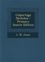 Colportage Sketches - Primary Source Edition,1295818442,9781295818440