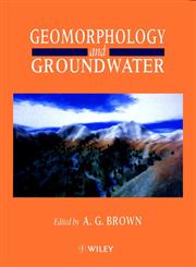 Geomorphology and Groundwater 1st Edition,0471957542,9780471957546