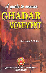 Ghadar Movement A Guide to Sources,8177700561,9788177700565