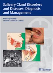 Salivary Gland Disorders and Diseases Diagnosis and Management 1st Edition,3131464917,9783131464910