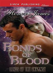 Bonds of Blood [Lords of the Expanse] (Siren Publishing Classic),1622426940,9781622426942