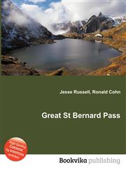 Great St Bernard Pass,5512595180,9785512595183