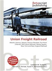 Union Freight Railroad,6134490105,9786134490108