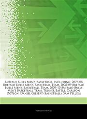 Articles On Buffalo Bulls Men's Basketball, including 2007â€"08 Buffalo Bulls Men's Basketball Team, 2008â€"09 Buffalo Bulls Men's Basketball Team, 2009â€"10 Buffalo Bulls Men's Basketball Team, Turner Battle, Carlton Dotson,1244521353,9781244521353