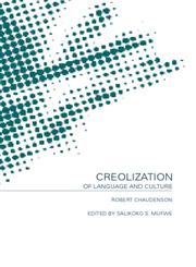 Creolization of Language and Culture,0415145929,9780415145923
