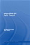 Susan Glaspell and Sophie Treadwell: American Modernist Women Dramatists (Routledge Modern and Contemporary Dramatists),0415404851,9780415404853