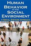 Human Behavior in the Social Environment A Social Systems Approach,0202363988,9780202363981