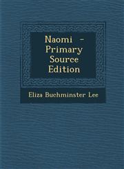 Naomi - Primary Source Edition,1287848729,9781287848721