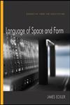 Language of Space and Form Generative Terms for Architecture 1st Edition,0470618442,9780470618448